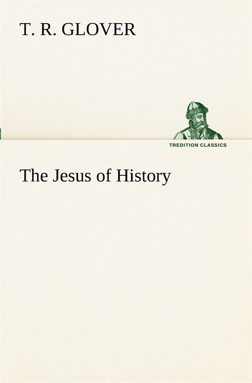 The Jesus of History (Paperback)
