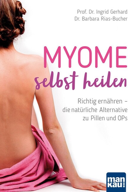 Myome selbst heilen (Paperback)