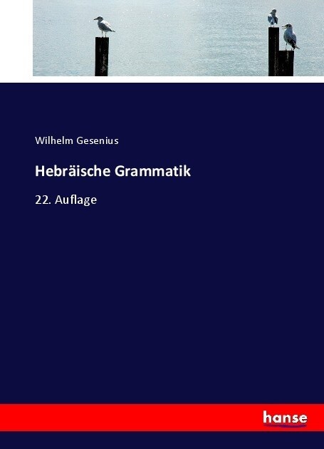 Hebr?sche Grammatik: 22. Auflage (Paperback)