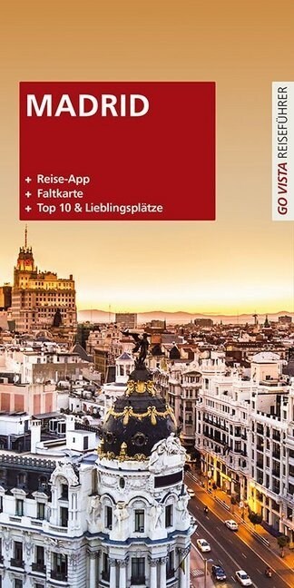 Go Vista Plus Reisefuhrer Stadtefuhrer Madrid (Hardcover)