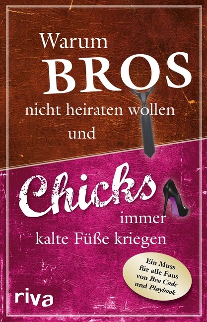 Warum Bros nicht heiraten wollen und Chicks immer kalte Fuße kriegen (Paperback)