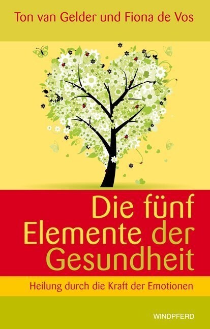 Die funf Elemente der Gesundheit (Paperback)