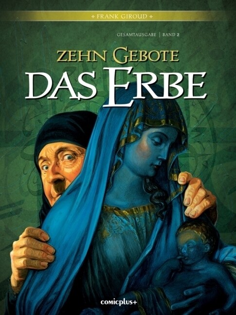 Zehn Gebote: Das Erbe. Bd.2 (Hardcover)