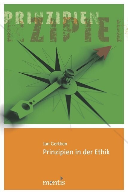 Prinzipien in der Ethik (Paperback)