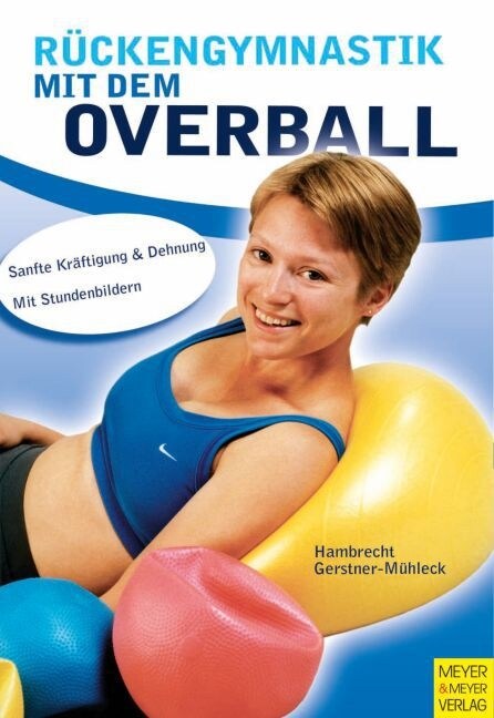 Ruckengymnastik mit dem Overball (Paperback)