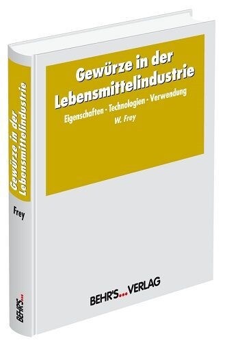 Gewurze in der Lebensmittelindustrie (Hardcover)