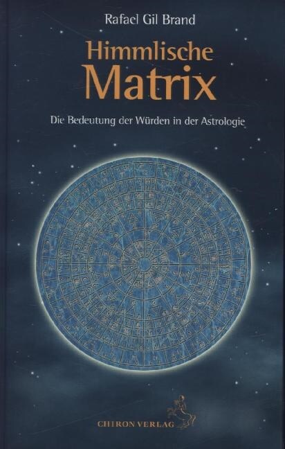 Himmlische Matrix (Hardcover)