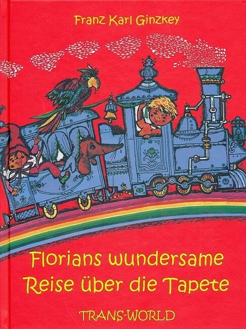 Florians wundersame Reise uber die Tapete (Hardcover)