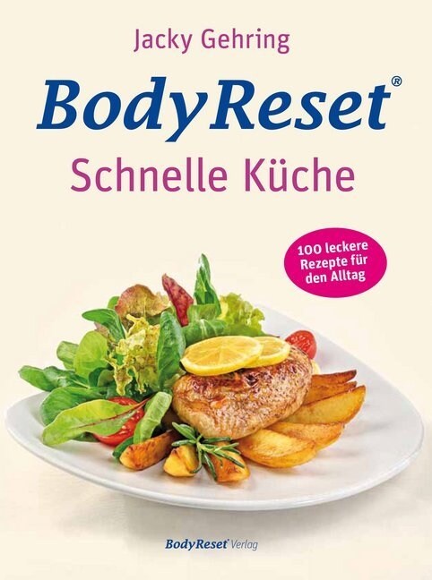 Bodyreset - Schnelle Kuche (Hardcover)