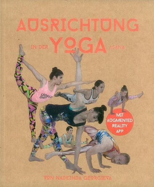 Ausrichtung in der Yoga Asana (Paperback)