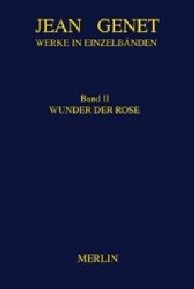 Wunder der Rose. Miracle de la Rose (Hardcover)