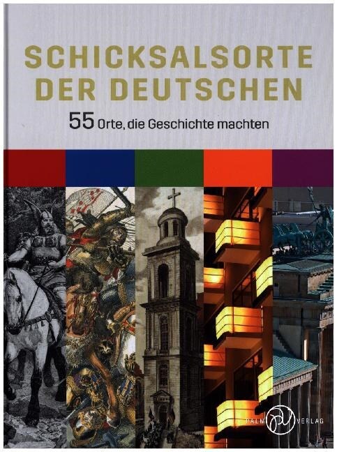 Schicksalsorte der Deutschen. (Hardcover)