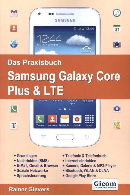 Das Praxisbuch Samsung Galaxy Core Plus & LTE (Paperback)