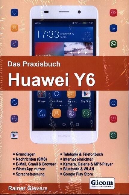 Das Praxisbuch Huawei Y6 (Paperback)