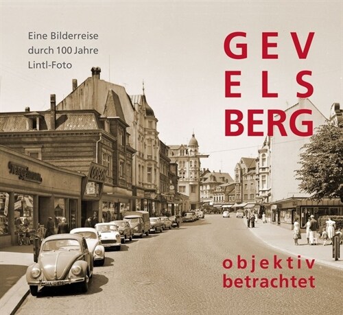 GEVELSBERG objektiv betrachtet (Paperback)