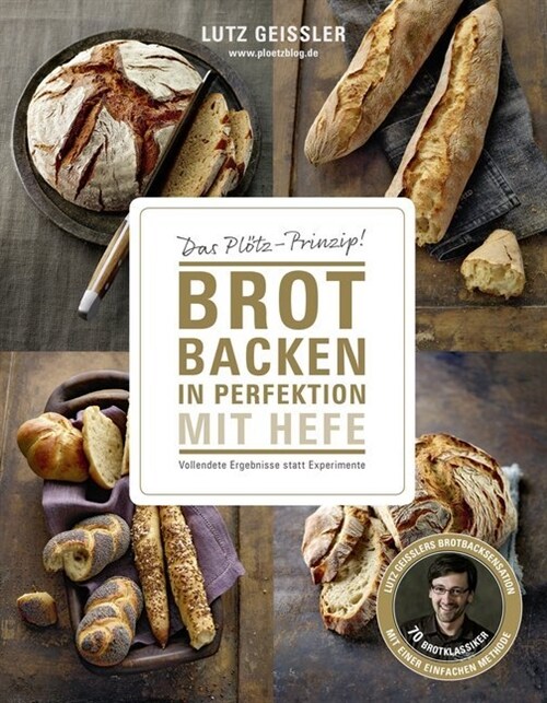 Brot backen in Perfektion mit Hefe (Hardcover)