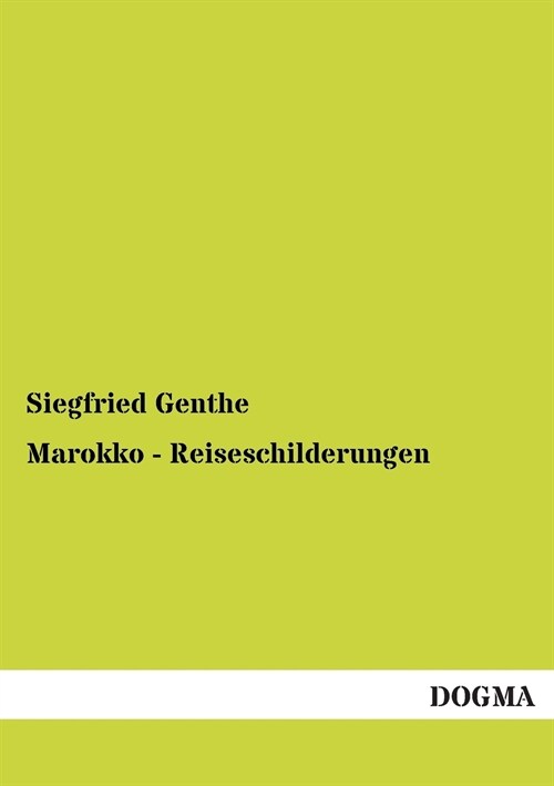 Marokko - Reiseschilderungen (Paperback)