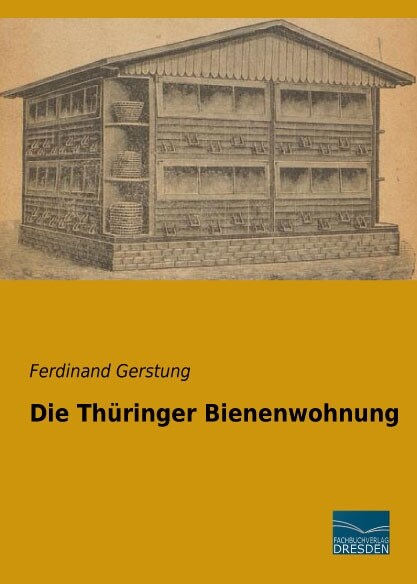 Die Thuringer Bienenwohnung (Paperback)