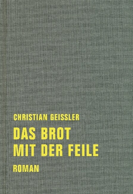 Das Brot mit der Feile (Hardcover)