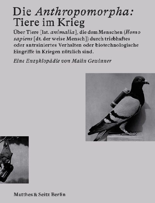 Die Anthropomorpha: Tiere im Krieg (Hardcover)