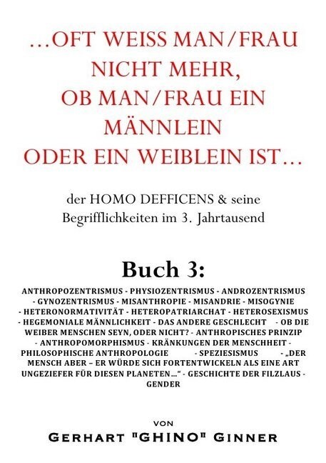 ...oft weiß man/frau mehr, ob man/frau ein Mannlein oder ein Weiblein ist... Buch 3 (Paperback)