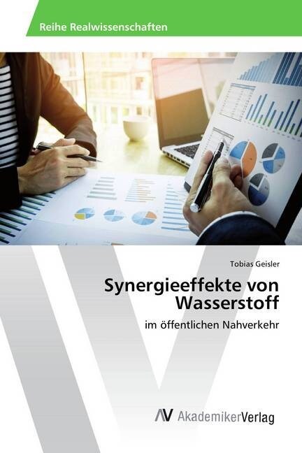 Synergieeffekte von Wasserstoff (Paperback)