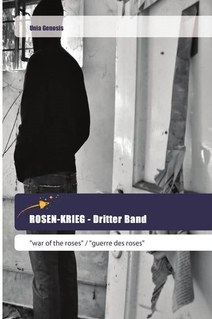 ROSEN-KRIEG - Dritter Band (Paperback)