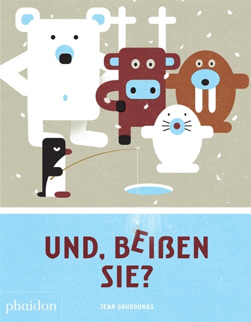 Und, beißen sie？ (Hardcover)