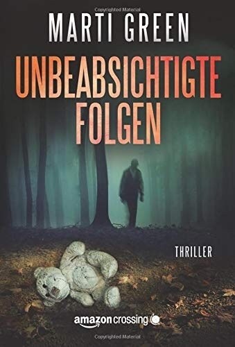 Unbeabsichtigte Folgen (Paperback)