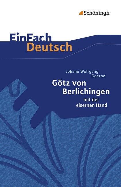 Gotz von Berlichingen mit der eisernen Hand (Paperback)