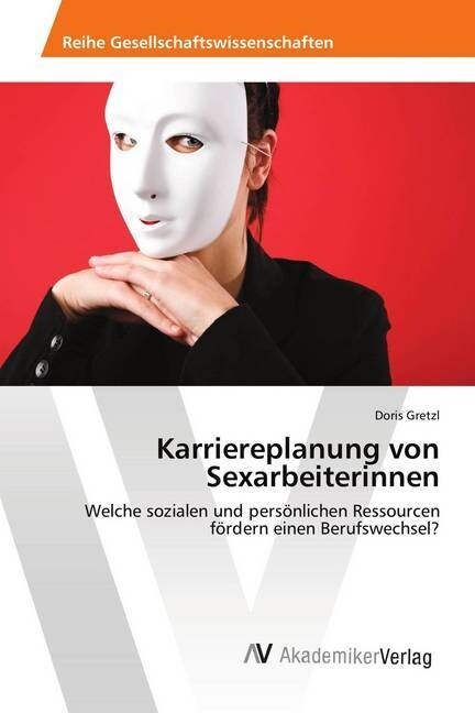 Karriereplanung von Sexarbeiterinnen (Paperback)