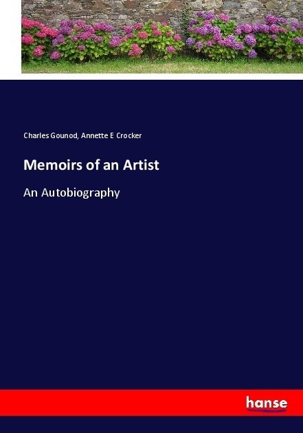 Memoirs of an Artist: An Autobiography (Paperback)