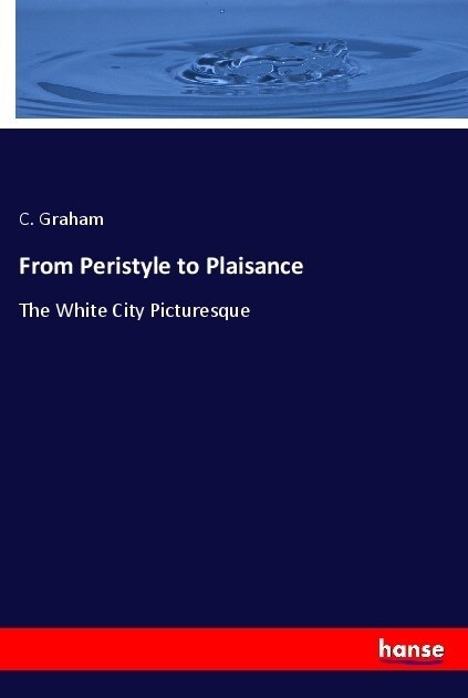 From Peristyle to Plaisance (Paperback)