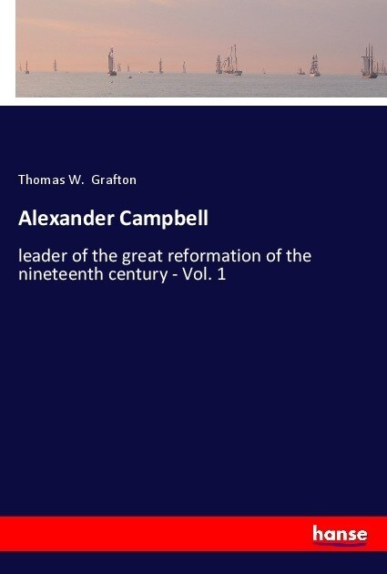 Alexander Campbell (Paperback)