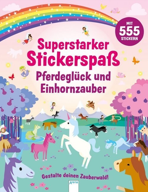 Superstarker Stickerspaß: Pferdegluck und Einhornzauber (Paperback)