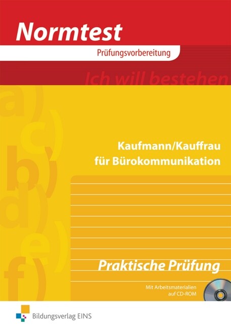 Kaufmann/Kauffrau fur Burokommunikation, Vorbereitung auf die Praktische/Mundliche Prufung, m. CD-ROM (Paperback)