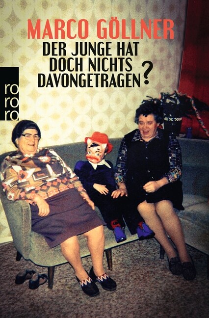 Der Junge hat doch nichts davongetragen？ (Paperback)