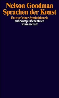 Sprachen der Kunst : Entwurf einer Symboltheorie 2. Aufl