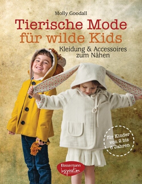 Tierische Mode fur wilde Kids (Hardcover)