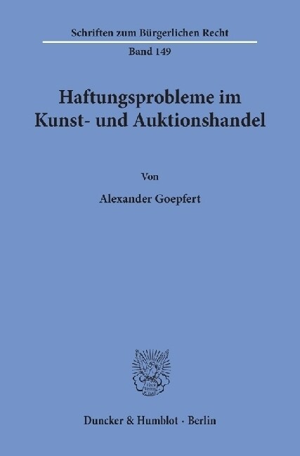 Haftungsprobleme Im Kunst- Und Auktionshandel (Paperback)