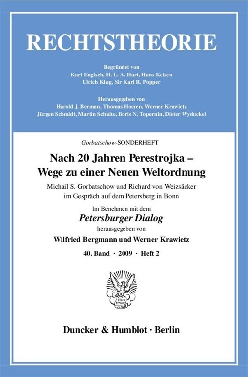 Nach 20 Jahren Perestrojka - Wege Zu Einer Neuen Weltordnung: Michail S. Gorbatschow Und Richard Von Weizsacker Im Gesprach Auf Dem Petersberg in Bonn (Paperback)