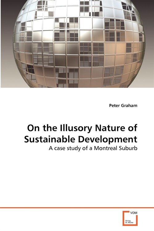On the Illusory Nature of Sustainable Development (Paperback)