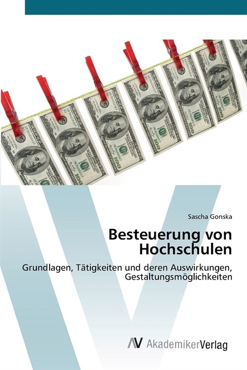 Besteuerung von Hochschulen (Paperback)