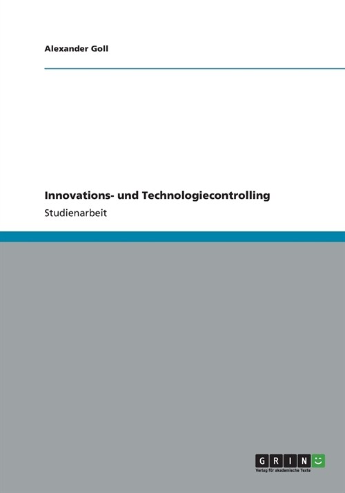 Innovations- und Technologiecontrolling (Paperback)
