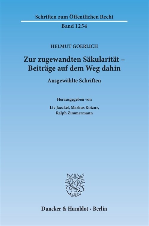 Zur Zugewandten Sakularitat - Beitrage Auf Dem Weg Dahin: Ausgewahlte Schriften. Hrsg. Von LIV Jaeckel / Markus Kotzur / Ralph Zimmermann (Paperback)