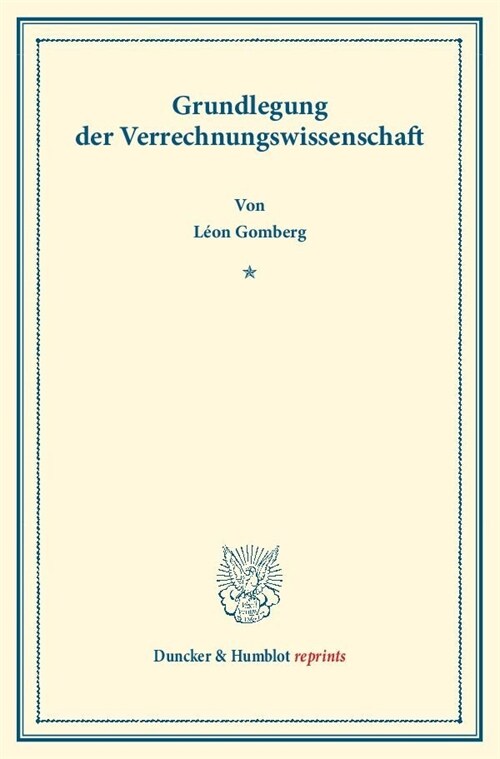 Grundlegung Der Verrechnungswissenschaft (Paperback)