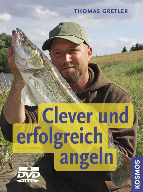 Clever und erfolgreich angeln, m. DVD (Hardcover)
