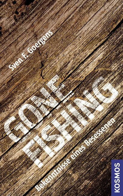 Gone Fishing (Hardcover)