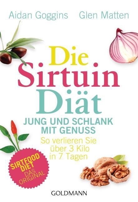 Die Sirtuin-Diat - Jung und schlank mit Genuss (Paperback)