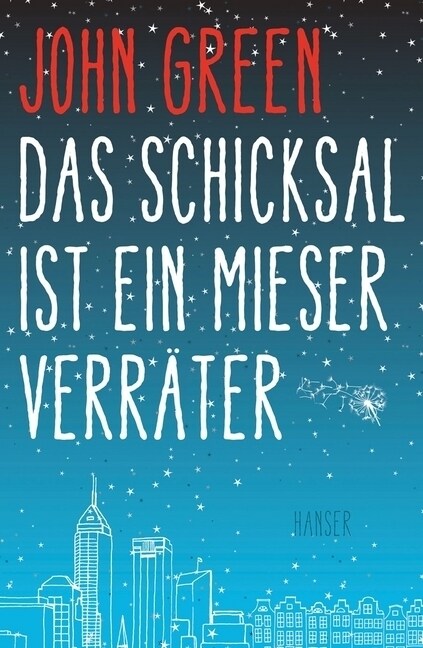 Das Schicksal ist ein mieser Verrater (Hardcover)